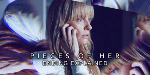 pieces of her ending explained