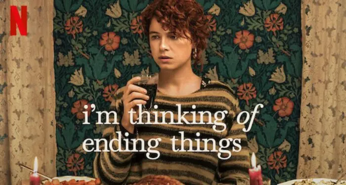 I’m Thinking of Ending Things Ending Explained
